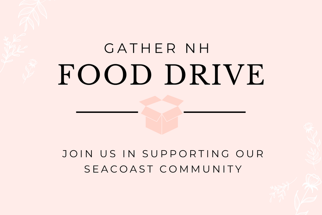 soft blush-toned graphic reading “Gather NH Food Drive” with minimal floral accents and a small box icon, inviting the community to support the seacoast through donations