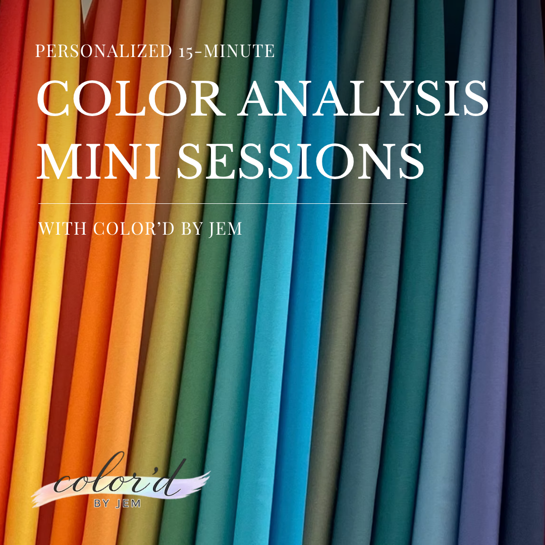 Graphic promoting “Personalized 15-Minute Color Analysis Mini Sessions” with Color’d By Jem. The background features a rainbow arrangement of folded fabric swatches in warm and cool tones, transitioning from reds and oranges to blues and purples. White serif text overlays the image, with the Color’d By Jem logo in the bottom left corner.